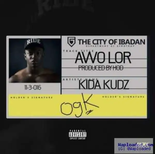Kida Kudz - Awo Lor (Prod. By HOD)